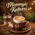 Menengiç Kahvesi